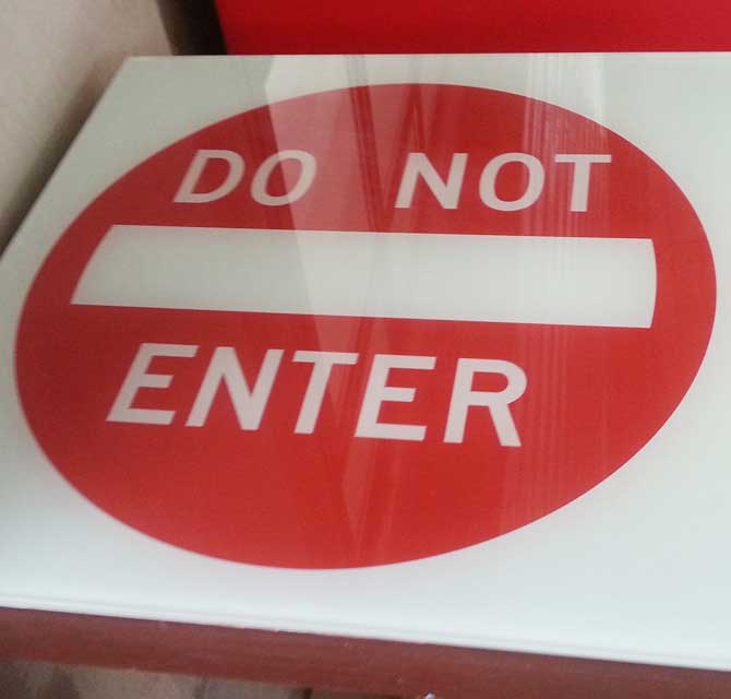 Direct Flatbed Printed Do Not Enter Sign