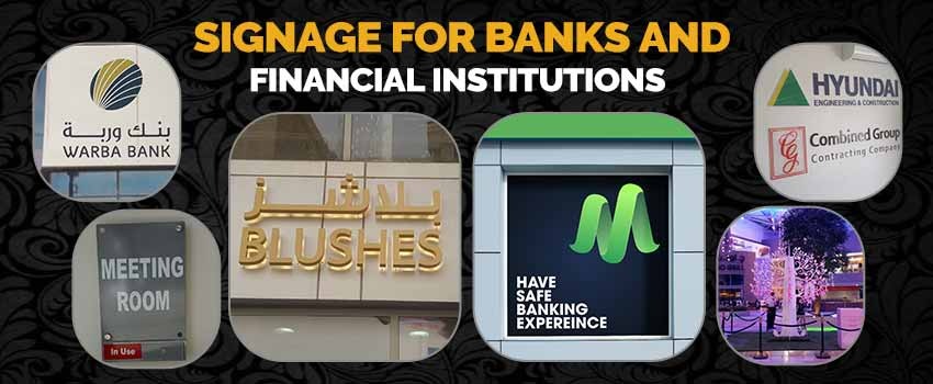 Signage for banks and financial institutions