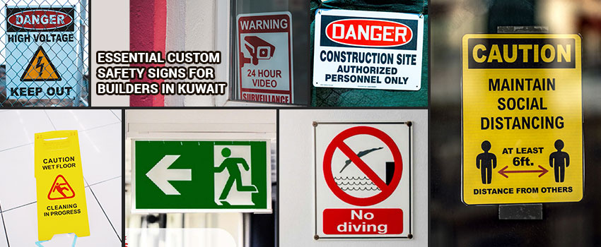 Essential Custom Safety Signs for Builders in Kuwait