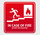 Do Not Use Elevator Fire Safety Signage 